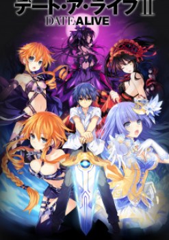 Date A Live II