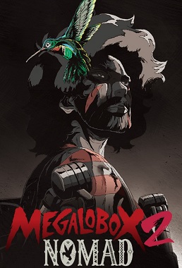 Nomad: Megalo Box Temporada 2