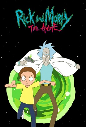Rick y Morty: El Anime