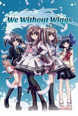 Oretachi ni Tsubasa wa Nai: Under the Innocent Sky